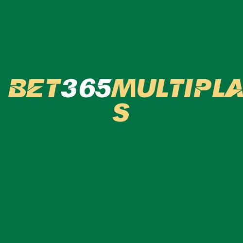 Logo da BET365MULTIPLAS